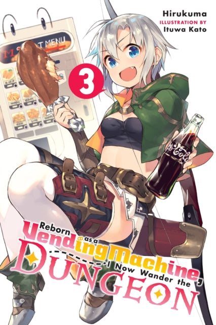 Reborn as a Vending Machine, I Now Wander the Dungeon Volume 3