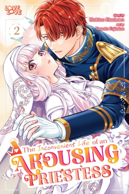 The Inconvenient Life of an Arousing Priestess Volume 2