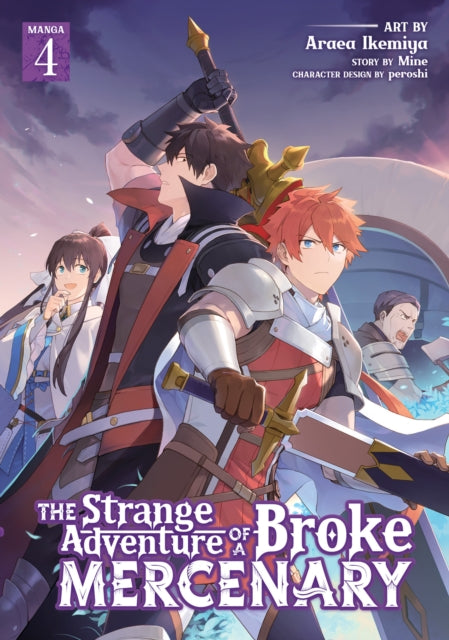 The Strange Adventure of a Broke Mercenary (Manga) Volume 4