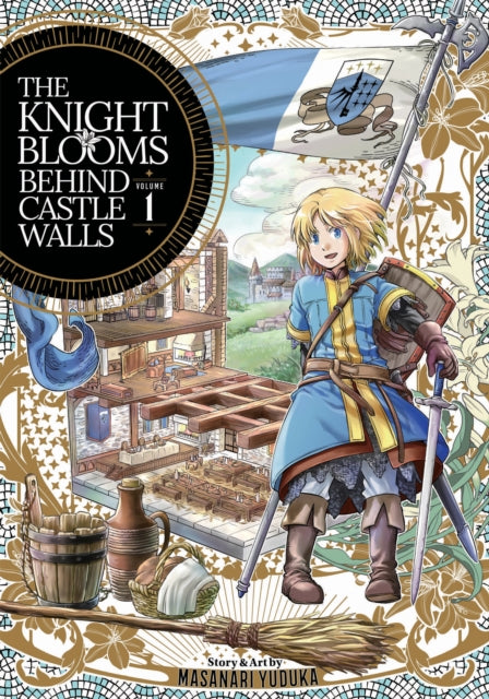 The Knight Blooms Behind Castle Walls Volume 1