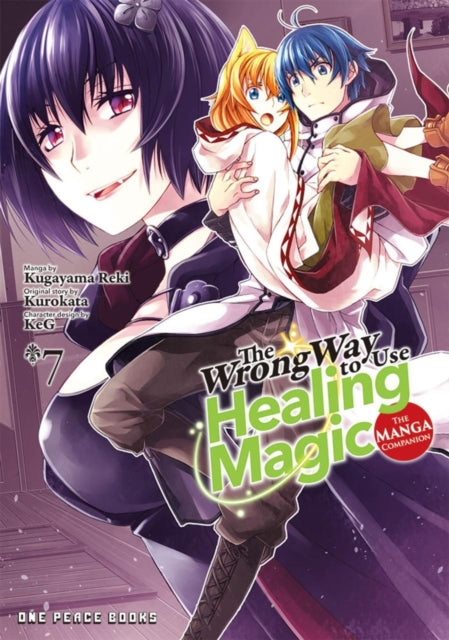The Wrong Way to Use Healing Magic : The Manga Companion Volume 7