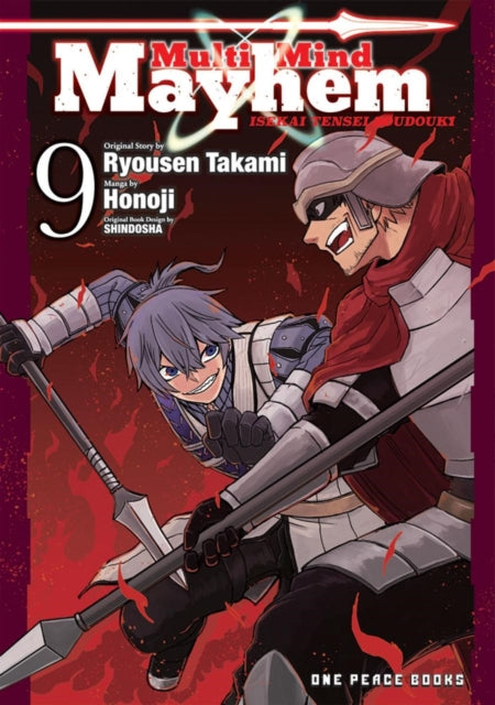 Multi-Mind Mayhem : Isekai Tensei Soudouki Volume 9