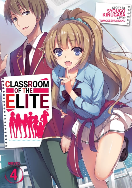 Classroom of the Elite (Light Novel) Volume 4