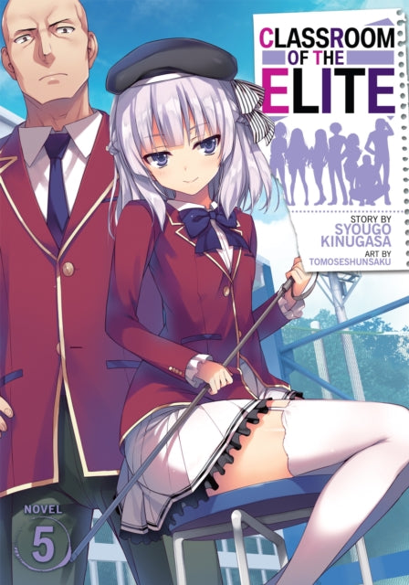 Classroom of the Elite (Light Novel) Volume 5