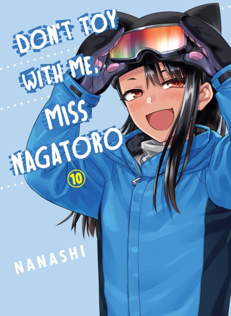 Don't Toy with Me, Miss Nagatoro Volume 10