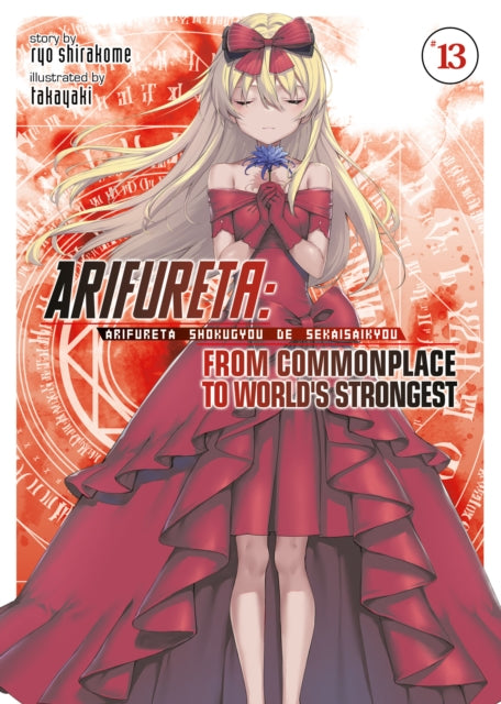 Arifureta: From Commonplace to World's Strongest (Light Novel) Volume 13