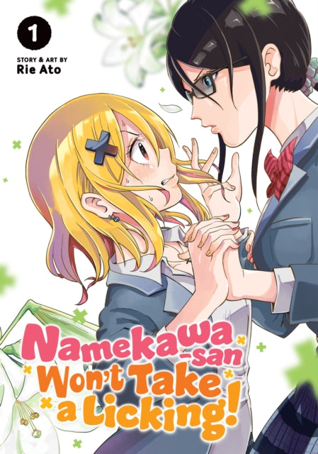 Namekawa-san Won't Take a Licking! Volume 1