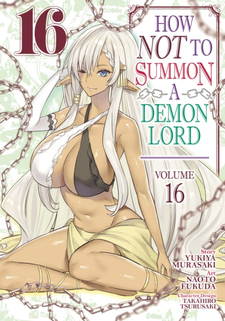 How NOT to Summon a Demon Lord (Manga) Volume 16