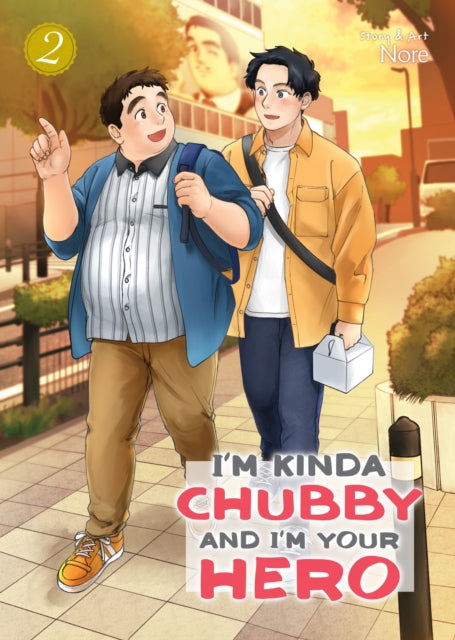 I'm Kinda Chubby and I'm Your Hero Volume 2