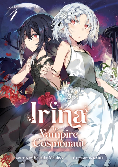 Irina: The Vampire Cosmonaut (Light Novel) Volume 4