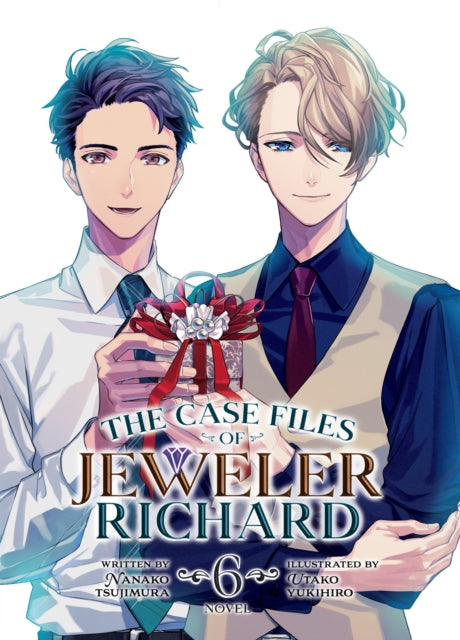 The Case Files of Jeweler Richard (Light Novel) Volume 6