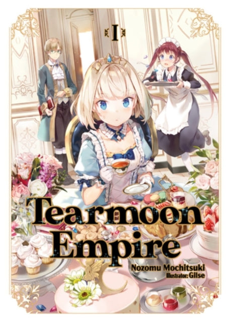 Tearmoon Empire Volume 1