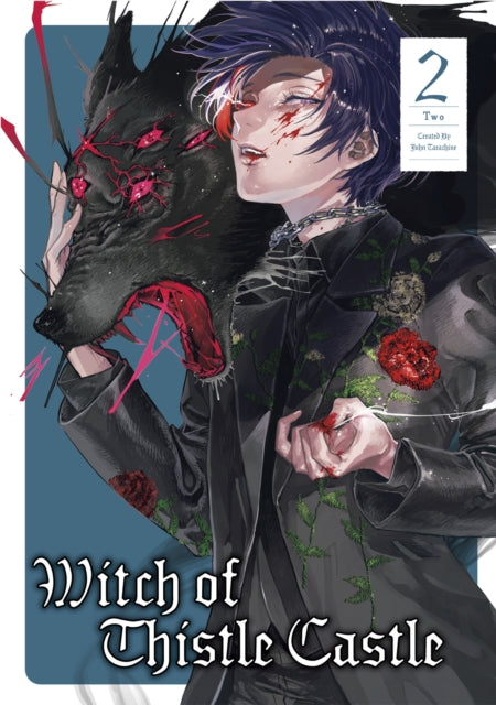 Witch of Thistle Castle Volume 2