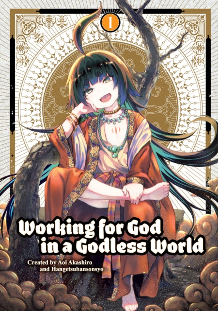 Working for God in a Godless World Volume 1