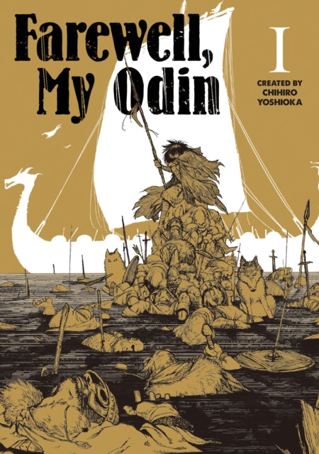 Farewell My Odin Volume 1