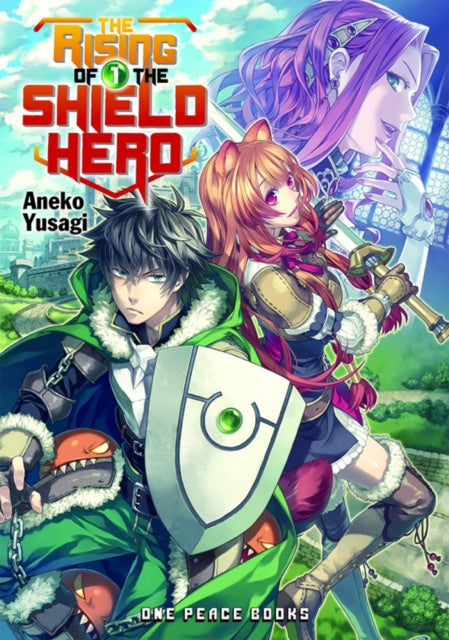 The Rising of the Shield Hero : Light Novel Volume 01