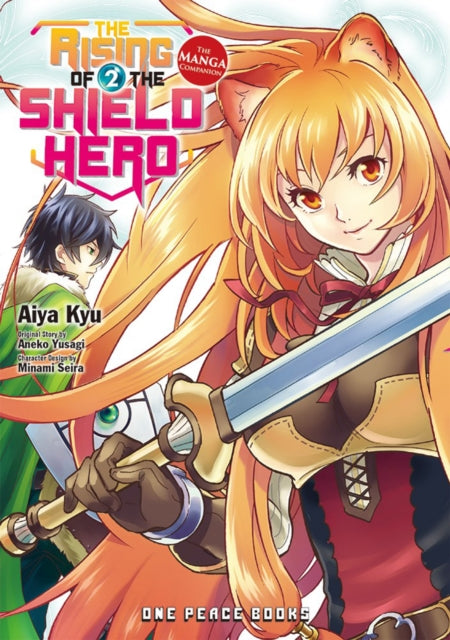 The Rising of the Shield Hero : The Manga Companion Volume 02