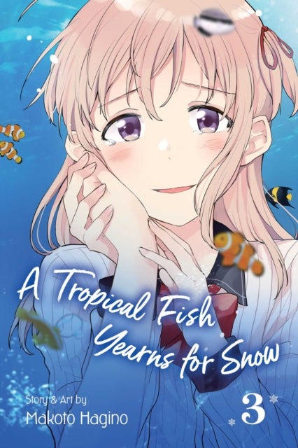 A Tropical Fish Yearns for Snow Volume 3