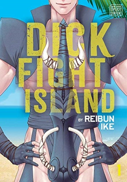 Dick Fight Island Volume 1