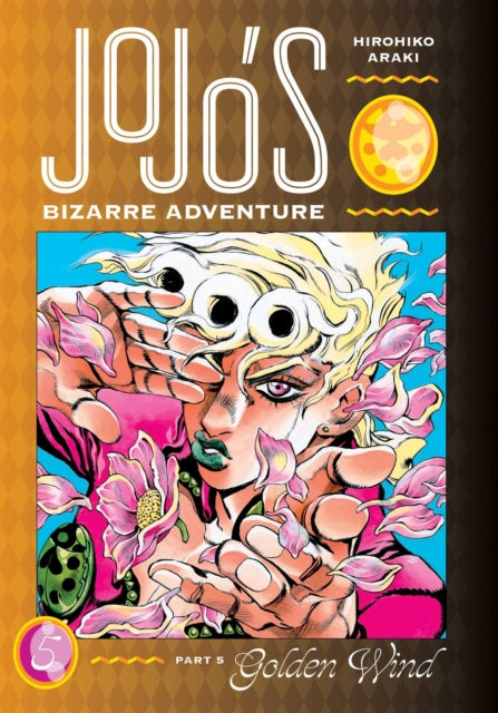 JoJo's Bizarre Adventure: Part 5--Golden Wind Volume 5
