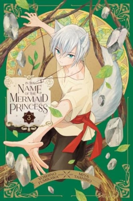 In the Name of the Mermaid Princess Volume 3