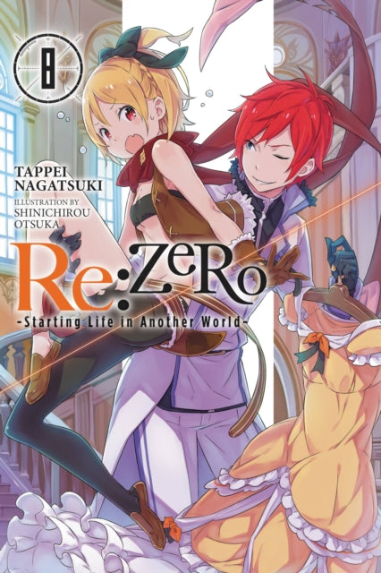 Re:ZERO -Starting Life in Another World Volume 8