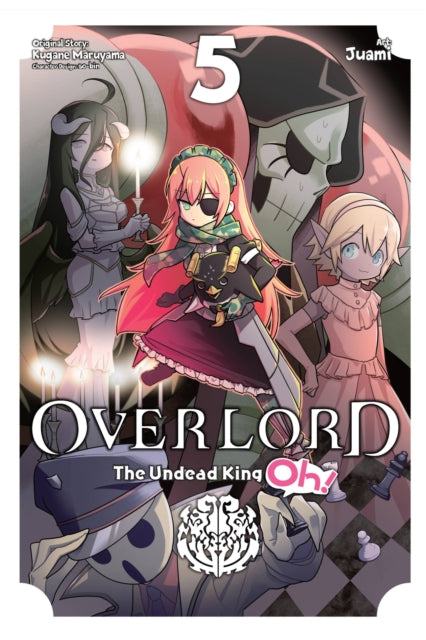 Overlord: The Undead King Oh! Volume 5