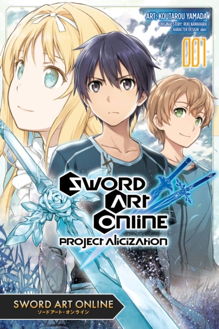 Sword Art Online: Project Alicization Volume 1
