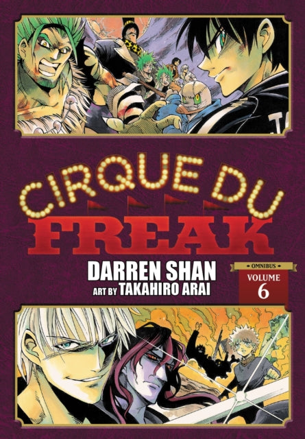 Cirque Du Freak: The Manga Volume 6