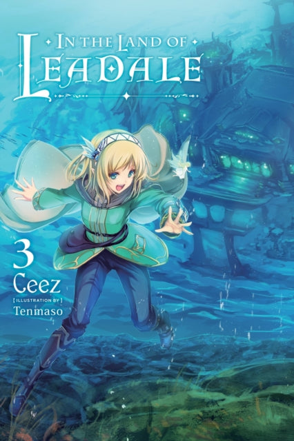 In the Land of Leadale Volume 3