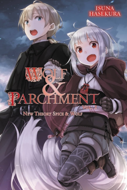 Wolf & Parchment: New Theory Spice & Wolf Volume 2
