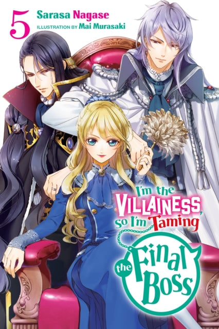 I'm the Villainess, So I'm Taming the Final Boss Volume 5