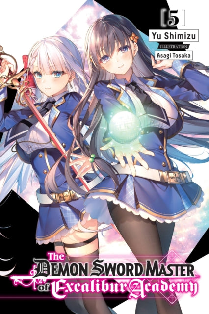 The Demon Sword Master of Excalibur Academy Volume 5