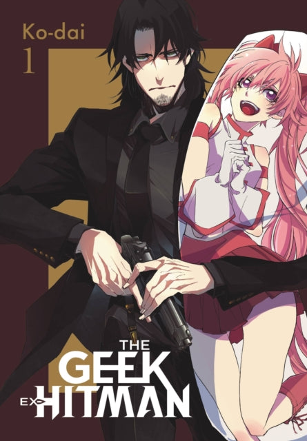 The Geek Ex-Hitman Volume 1