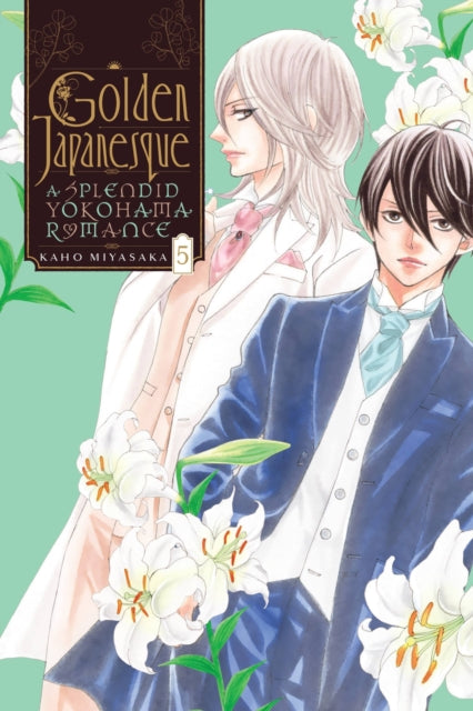 Golden Japanesque: A Splendid Yokohama Romance Volume 5