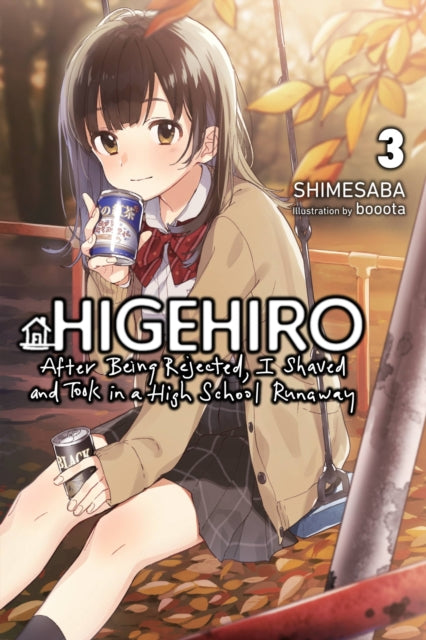 Higehiro: After Being Rejected, I Shaved and Took in a High School Runaway Volume 3