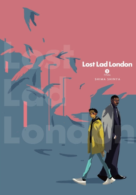 Lost Lad London Volume 3