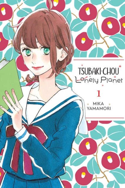 Tsubaki-chou Lonely Planet Volume 1