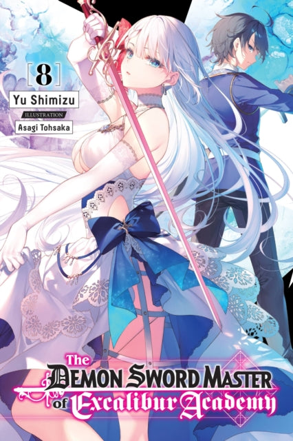 The Demon Sword Master of Excalibur Academy Volume 8