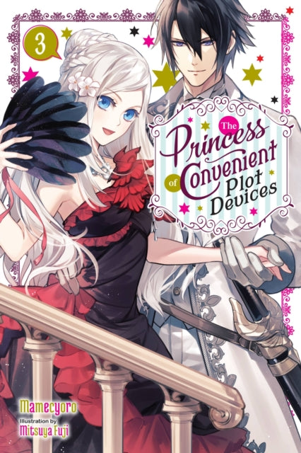 The Princess of Convenient Plot Devices Volume 3