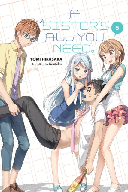 A Sister's All You Need. Volume 5