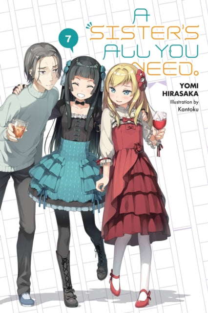 A Sister's All You Need. Volume 7