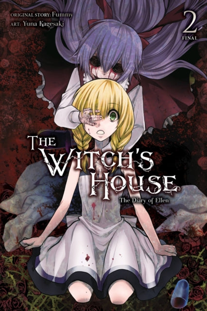 The Witch's House: The Diary of Ellen Volume 2