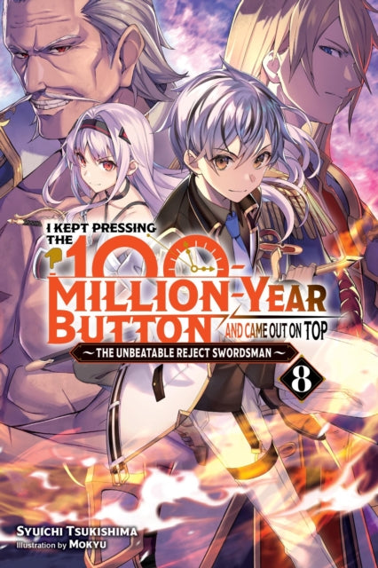 I Kept Pressing the 100-Million-Year Button and Came Out on Top Volume 8