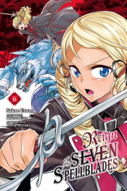 Reign of the Seven Spellblades Volume 6