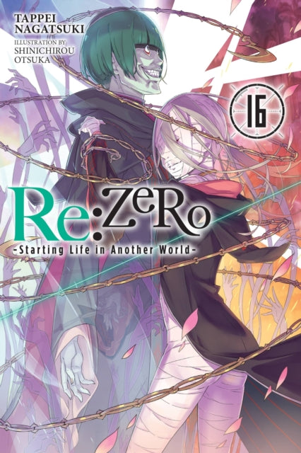 Re:ZERO -Starting Life in Another World Volume 16