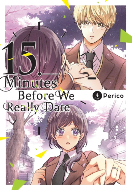 15 Minutes Before We Really Date Volume 4
