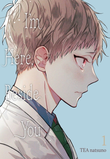 I'm Here, Beside You Volume 1