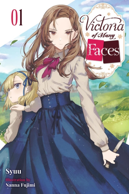 Victoria of Many Faces Volume 1