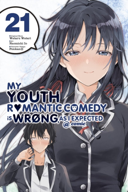 My Youth Romantic Comedy Is Wrong, As I Expected @ comic Volume 21